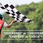 QA checkered or chequered, checked or check