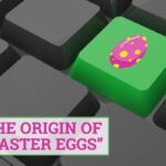 QA The origin of easter eggs